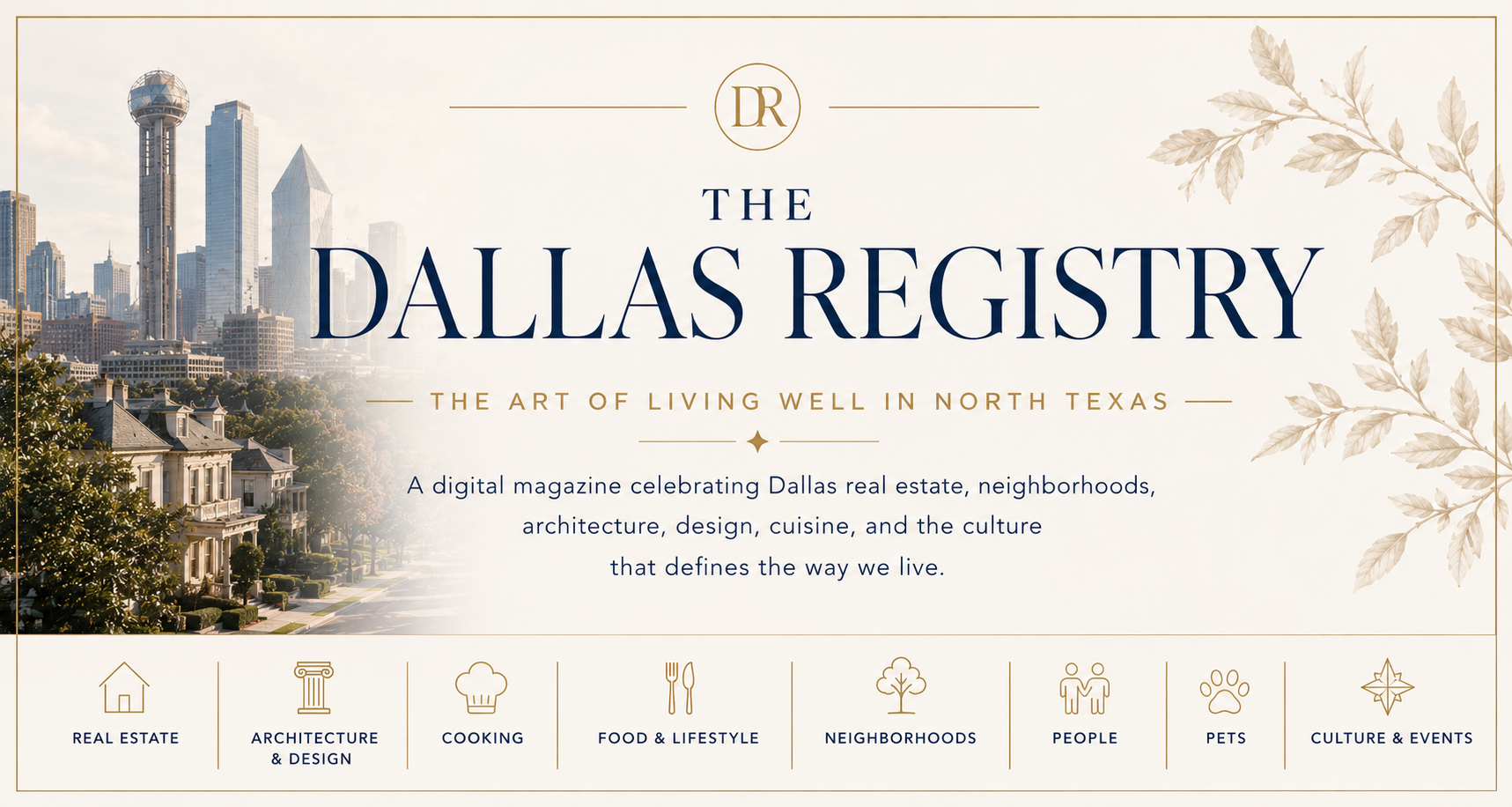 Texas Living editorial collection banner featuring the Dallas skyline and articles about real estate, architecture, design, and North Texas lifestyle.